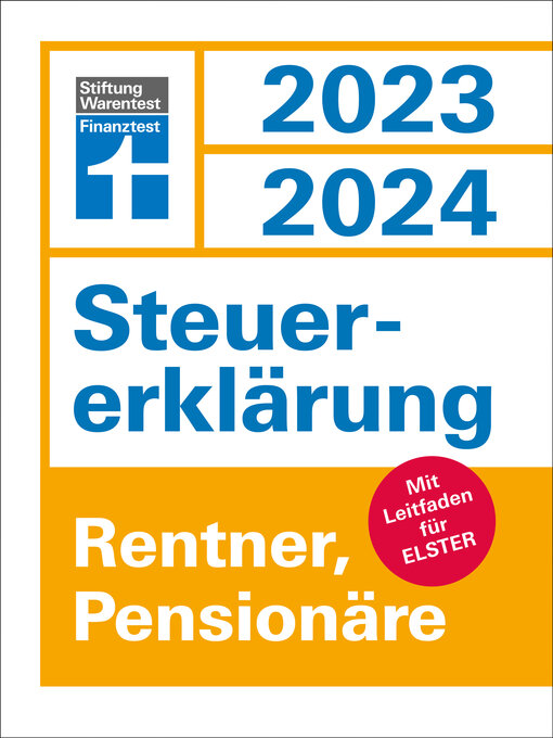 Title details for Steuererklärung 2023/2024 für Rentner und Pensionäre--Steuern sparen leicht gemacht, mit praktischen Beispielen und Steuertipps by Udo Reuß - Wait list